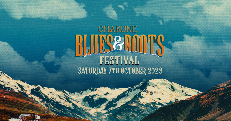 OHAKUNE BLUES & ROOTS FESTIVAL 2023: All info & last min tickets